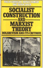 SOCIALIST CONSTRUCTION AND MARXIST THEORY