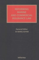 REFORMING MARINE AND COMMERCIAL INSURANCE LAW