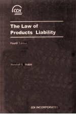 THE LAW OF PRODUCTS LIABILITY  2  FOURTH EDITION