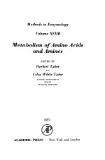 Methods in Enzymology Volume 17 Metabolism of Amino Acids and Amines