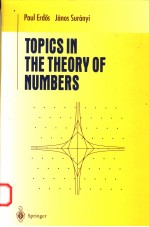 TOPICS IN THE THEORY OF NUMBERS