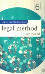 PALGRAVE MACMILLAN LAW MASTERS  LEGAL METHOD IAN MCLEOD  SIXTH EDITION