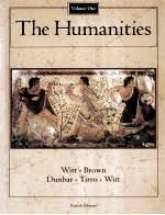 THE HUMANITIES:CULTURAL ROOTS AND CONTINUITIES  FOURTH EDITION  VOLUME 1:THREE CULTURAL ROOTS