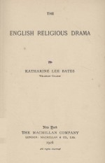 THE ENGLISH RELIGIOUS DRAMA