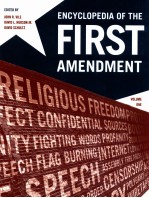 ENCYCLOPEDIA OF THE FIRST AMENDMENT  VOLUME I