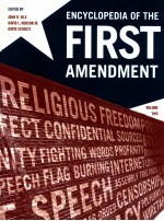 ENCYCLOPEDIA OF THE FIRST AMENDMENT  VOLUME II
