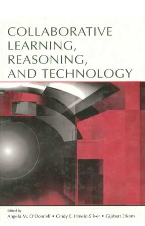 COLLABORATIVE LEARNING REASONING AND TECHNOLOGY