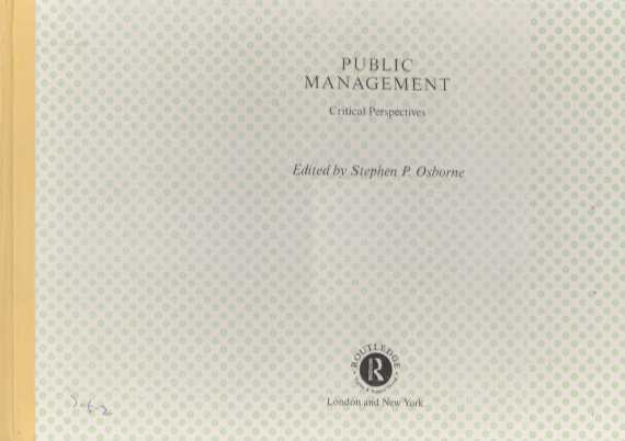PUBLIC MANAGEMENT:CRITICAL PERPECTIVES VOLUME Ⅰ