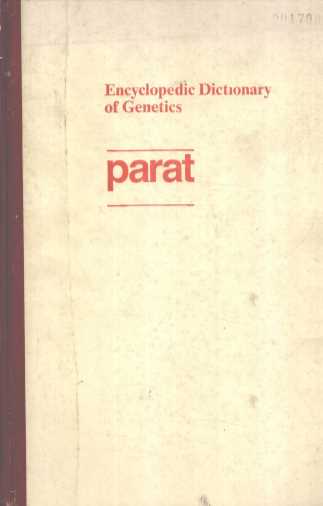 ENCYCLOPEDIC DICTIONARY OF GENETICS