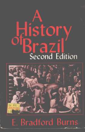 A HISTORY OF BRAZIL SECOND EDITION