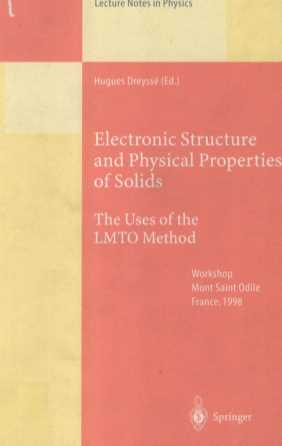 Electronic Structure and Physical Properties of Solids