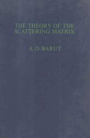 THE THEORY OF THE SCATTERING MATRIX