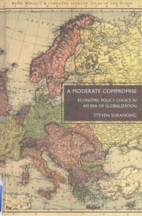 A Moderate Compromise:Economic Policy Choice in an Era of Globalization