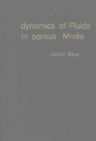 DYNAMICS OF FLUIDS IN POROUS MEDIA