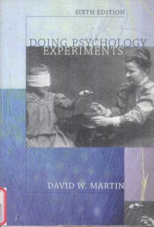 DOING PSYCHOLOGY EXPERIMENTS SIXTH EDITION