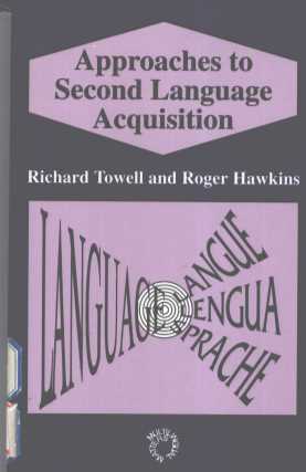 APPROACHES TO SECOND LANGUAGE ACQUISITION