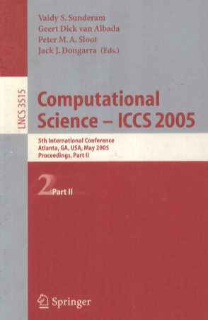 Lecture Notes in Computer Science 3515 Computational Science-ICCS 2005 5th Intrnational Conference A