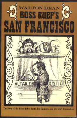 BOSS RUEF’S SAN FRANCISCO