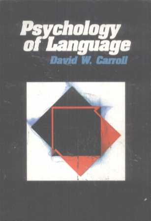 PSYCHOLOGY OF LANGUAGE