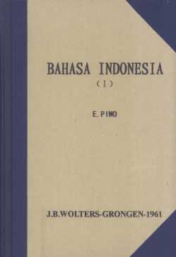 BAHASA INDONESIA:THE NATIONAL LANGUAGE OF INDONESIA Ⅰ