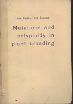 MUTATIONS AND POLYPLOIDY IN PLANT BREEDING