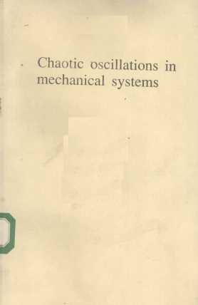 CHAOTIC OSCILLATIONS IN MECHANICAL SYSTEMS