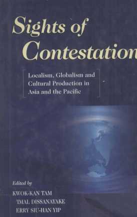 Sights of Contestation:Localism