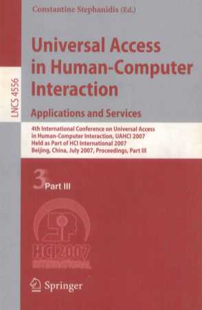 Lecture Notes in Computer Science 4556 Universal Access in Human-Computer Interaction Applications a