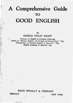 A COMPREHENSIVE GUIDE TO GOOD ENGLISH