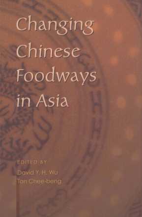 Changing Chinese Foodways in Asia