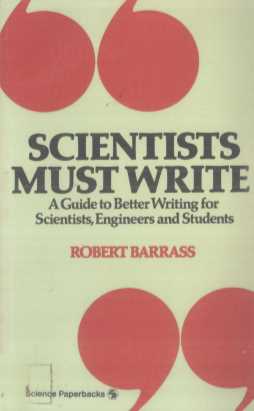 SCIENTISTS MUST WRITE