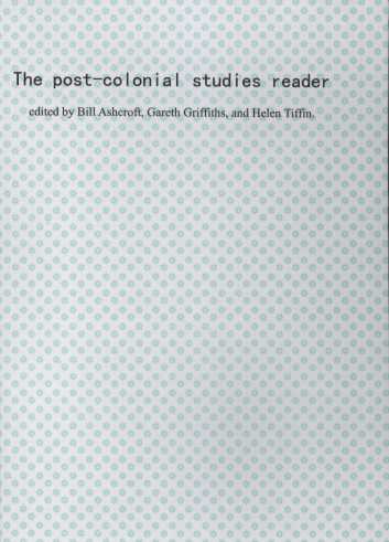THE POST-COLONIAL STUDIES READER
