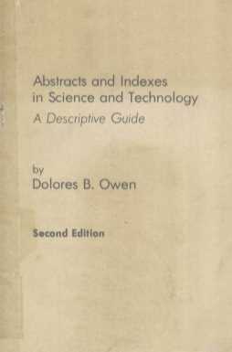 abstracts and indexes in science and technology a descriptive guide