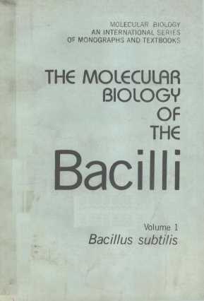 the molecular biology of the bacilli volume i bacillus subtilis