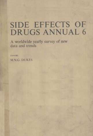 side effects of drugs annual 6 a worldwide yearly survey of new data and trends