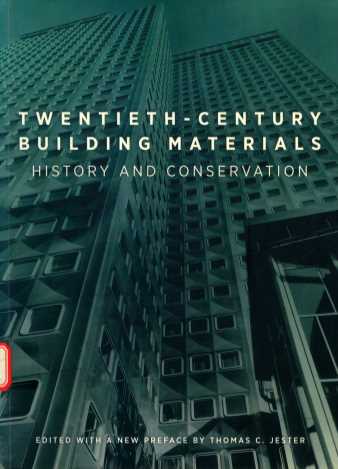 twentieth-century building materials history and conservation