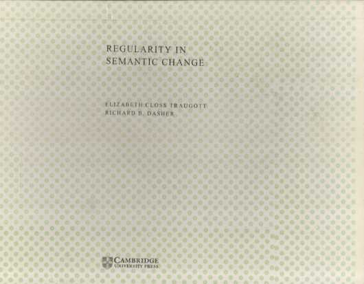 REGULARITY IN SEMANTIC CHANGE