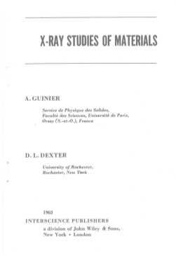 X-RAY STUDIES OF MATERIALS
