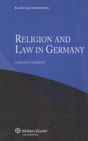 KLUWER LAW INTERNATIONAL RELIGION AND LAW IN GERMANY