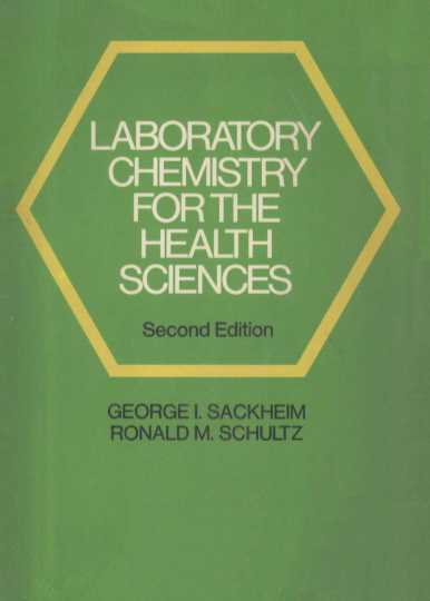 Laboratory Chemistry for the Health Sciences SECOND EDITION