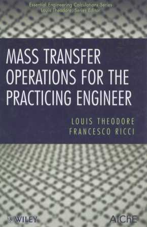 MASS TRANSFER OPERATIONS FOR THE PRACTICING ENGINEER
