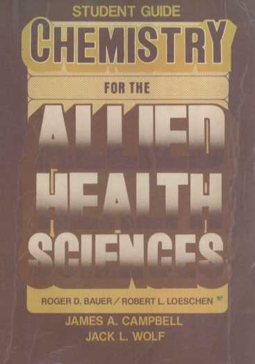 Chemistry for the Allied Health Sciences:Student Guide