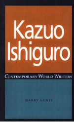 Kazuo Ishiguro Contemporary World Writers