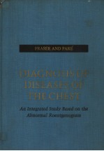 DIAGNOSIS OF DISEASES OF THE CHEST  AN INTEGRATED STUDY BASED ON THE ABNORMAL ROENTGENOGRAM  BOLUME