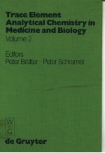 TRACE ELEMENT ANALYTICAL CHEMISTRY IN MEDICINE AND BIOLOGY  VOLUME 2