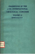 PROCEEDINGS OF THE 27TH INTERNATIONAL GEOLOGICAL CONGRESS VOLUME 10  MINERALOGY